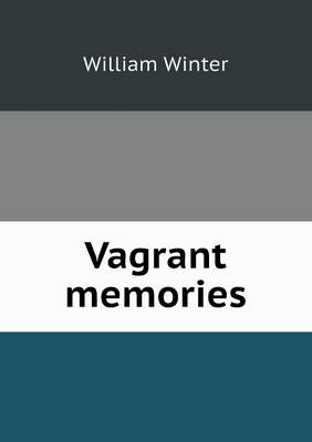 Book cover for Vagrant memories