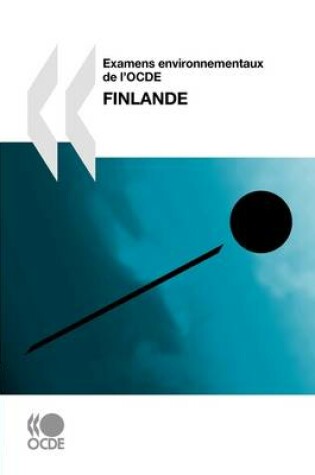 Cover of Examens environnementaux de l'OCDE Examens environnementaux de l'OCDE, Finlande 2009