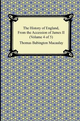 Book cover for The History of England, from the Accession of James II (Volume 4 of 5)