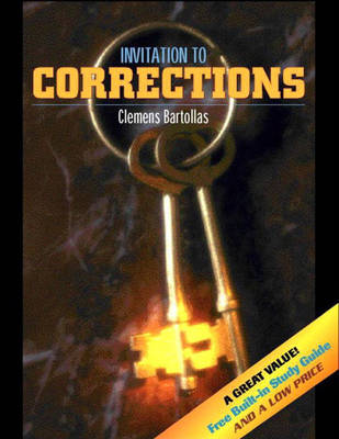 Book cover for Invitation to Corrections (with Built-in Study Guide)