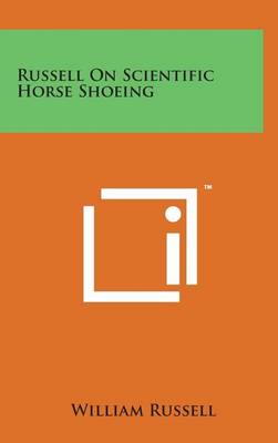 Book cover for Russell on Scientific Horse Shoeing