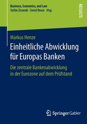 Cover of Einheitliche Abwicklung Fur Europas Banken