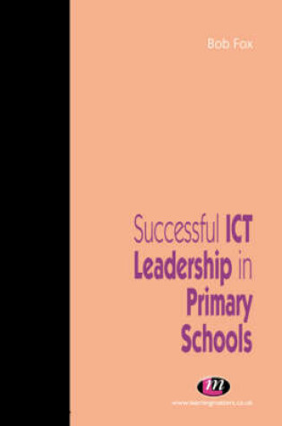 Cover of Successful ICT Leadership in Primary Schools