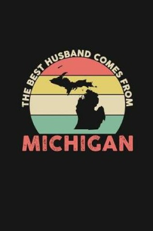 Cover of The Best Husband Comes From Michigan