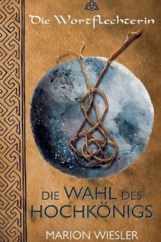 Cover of Die Wahl des Hochk�nigs