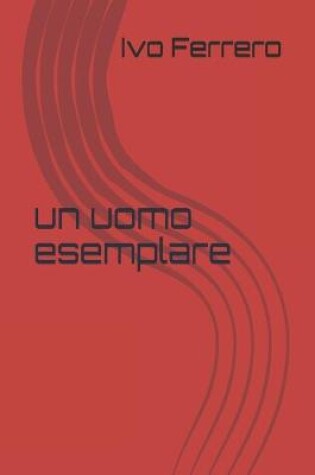 Cover of Un uomo esemplare