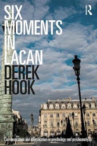 Cover of Six Moments in Lacan