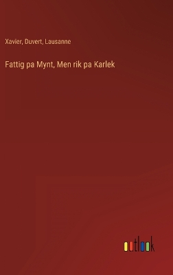 Book cover for Fattig pa Mynt, Men rik pa Karlek