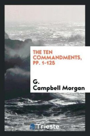 Cover of The Ten Commandments, Pp. 1-125