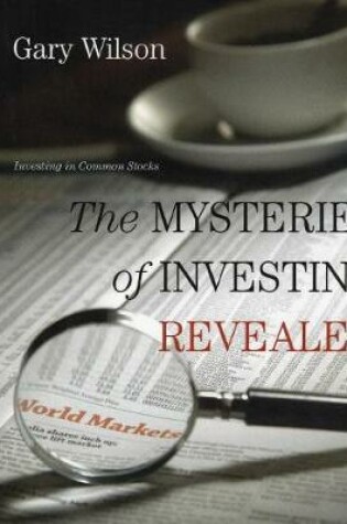 Cover of The Mysteries of Investing Revealed