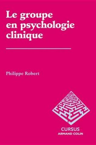 Cover of Le Groupe En Psychologie Clinique