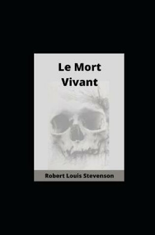 Cover of Le Mort Vivant illustree