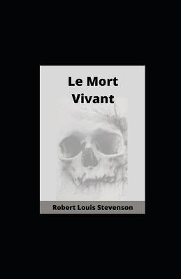 Book cover for Le Mort Vivant illustree