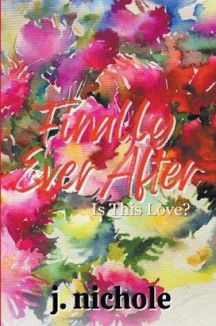 Cover of Finally Ever After