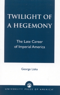 Book cover for Twilight of a Hegemony