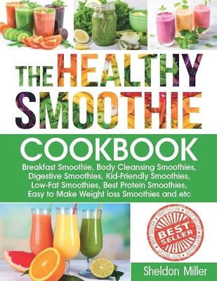 Cover of The Healthy Smoothie Cookbook