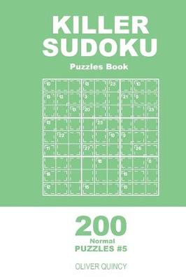 Book cover for Killer Sudoku - 200 Normal Puzzles 9x9 (Volume 5)