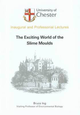 Book cover for The Exciting World of the Slime Moulds