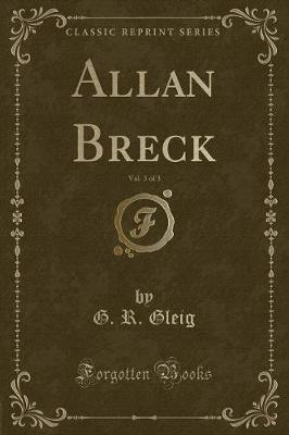 Book cover for Allan Breck, Vol. 3 of 3 (Classic Reprint)