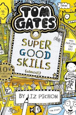 Cover of Tom Gates: Super Good Skills (Almost...)