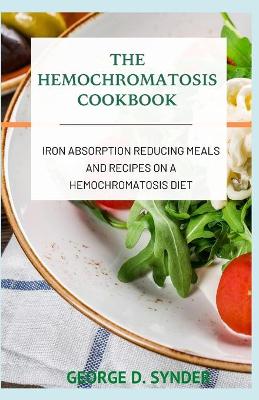 Book cover for The Hemochromatosis Cookbook