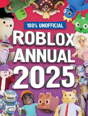 Book cover for 100% Unofficial Roblox Annual 2025