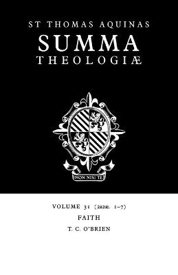Book cover for Summa Theologiae: Volume 31, Faith