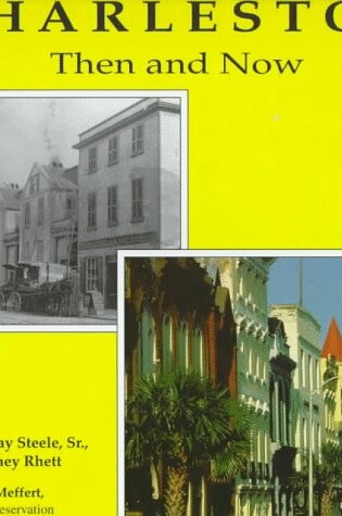 Cover of Charleston Then and Now