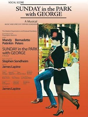 Book cover for Sunday in the Park with George: Vocal Score