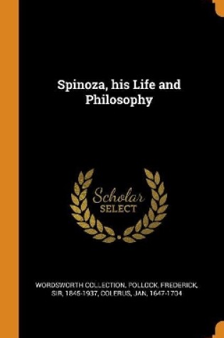 Cover of Spinoza, His Life and Philosophy