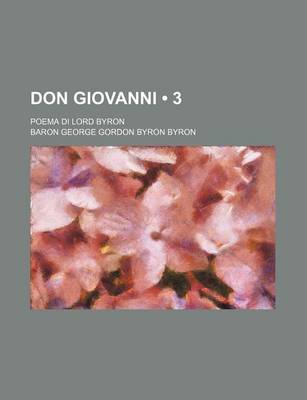 Book cover for Don Giovanni (3); Poema Di Lord Byron