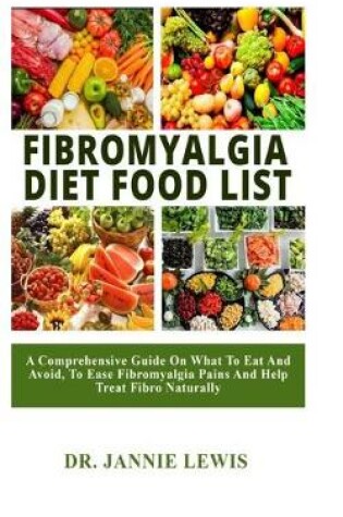 Cover of Fibromyalgia Diet Food List