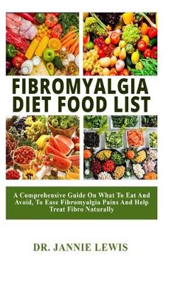 Cover of Fibromyalgia Diet Food List