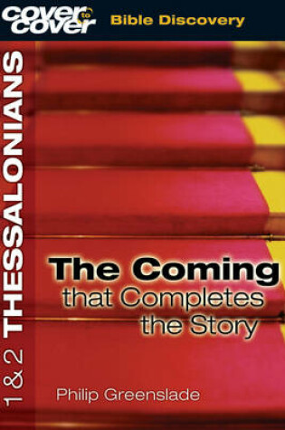 Cover of 1 and 2 Thessalonians - the Coming
