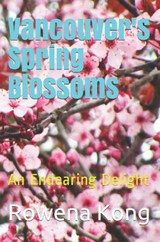 Cover of Vancouver's Spring Blossoms