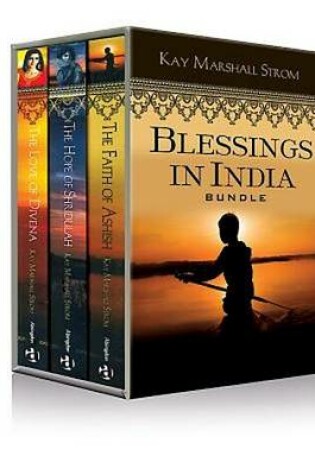 Cover of Blessings in India Bundle, Faith of Ashish, Hope of Shridula & Love of Divena - eBook [Epub]