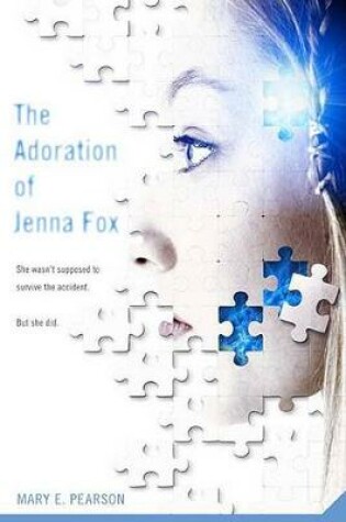 Cover of The Adoration of Jenna Fox