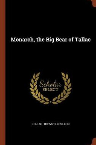 Cover of Monarch, the Big Bear of Tallac