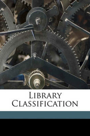 Cover of Library Classification