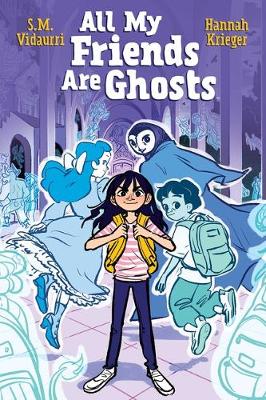 Book cover for All My Friends Are Ghosts