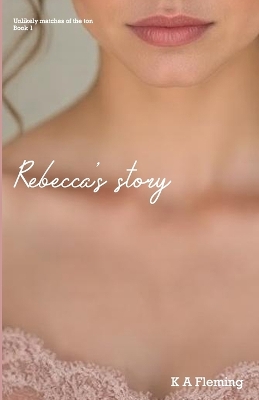 Cover of Rebecca's Story