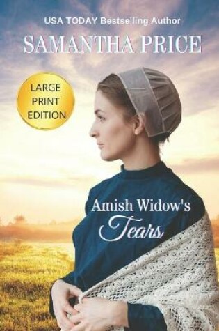 Cover of Amish Widow's Tears LARGE PRINT