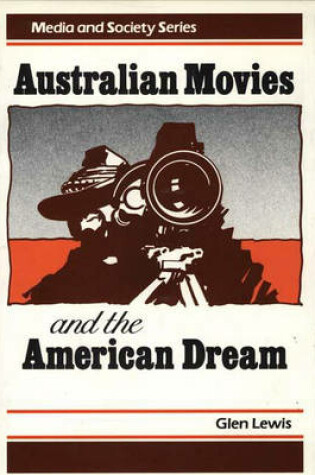 Cover of Australian Movies and the American Dream