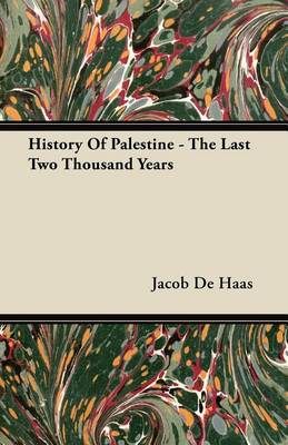 Book cover for History of Palestine - The Last Two Thousand Years