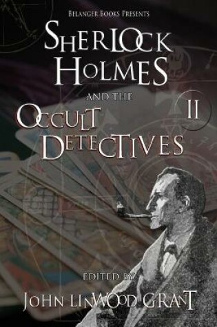 Cover of Sherlock Holmes and the Occult Detectives Volume Two