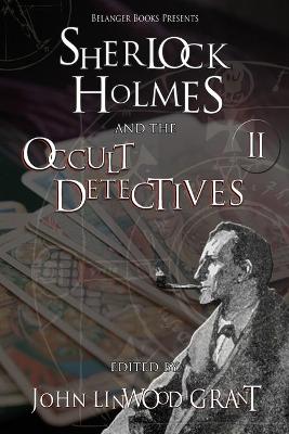 Book cover for Sherlock Holmes and the Occult Detectives Volume Two