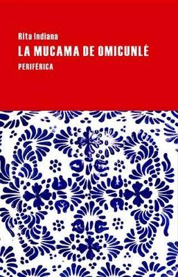 Book cover for La Mucama de Omicunle