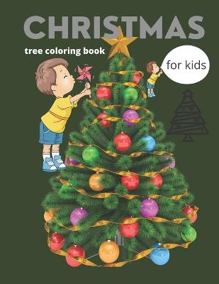 Book cover for Christmas tree coloring book for kids