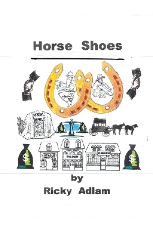 Cover of Horse Shoes