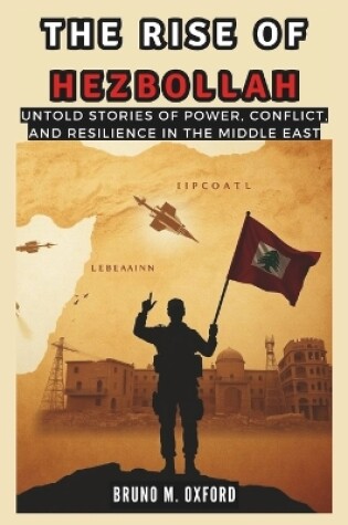 Cover of The Rise of Hezbollah